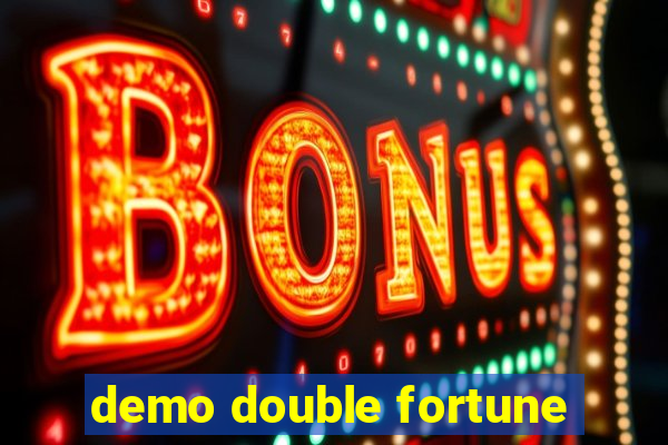 demo double fortune